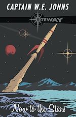 Télécharger le livre :  Now to the Stars