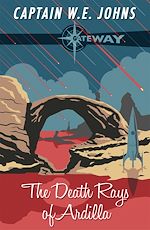 Télécharger le livre :  The Death Rays of Ardilla