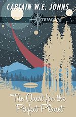 Télécharger le livre :  Quest for the Perfect Planet