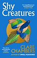 Télécharger le livre :  Shy Creatures