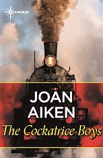 Télécharger le livre :  The Cockatrice Boys