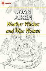 Télécharger le livre :  Weather Witches and Wise Women