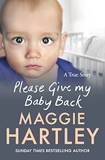 Télécharger le livre :  Please Give My Baby Back