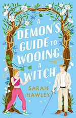 Télécharger le livre :  A Demon's Guide to Wooing a Witch