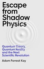 Download this eBook Escape From Shadow Physics