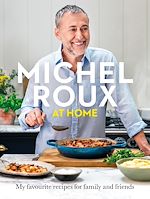 Télécharger le livre :  Michel Roux at Home
