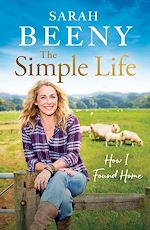 Télécharger le livre :  The Simple Life: How I Found Home