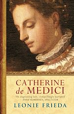 Télécharger le livre :  Catherine de Medici