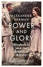 Télécharger le livre :  Power and Glory - As seen on Channel 4's Edward vs George