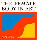 Télécharger le livre :  The Female Body in Art