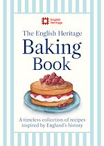 Télécharger le livre :  The English Heritage Baking Book