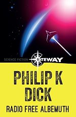 Télécharger le livre :  Radio Free Albemuth