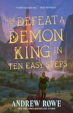 Télécharger le livre :  How to Defeat a Demon King in Ten Easy Steps
