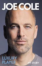 Télécharger le livre :  Joe Cole, Luxury Player