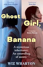 Télécharger le livre :  Ghost Girl, Banana