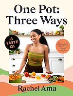 Download this eBook A taste of One Pot: Three Ways