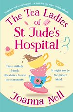 Télécharger le livre :  The Tea Ladies of St Jude's Hospital