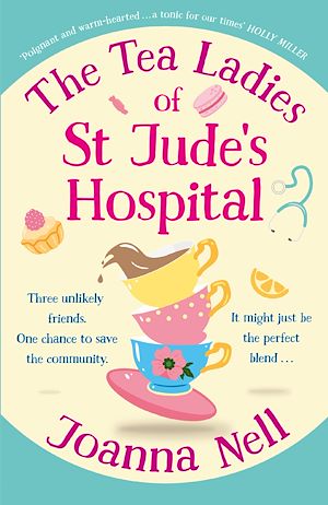 Téléchargez le livre :  The Tea Ladies of St Jude's Hospital