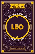 Télécharger le livre :  Astrology Self-Care: Leo