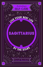 Télécharger le livre :  Astrology Self-Care: Sagittarius
