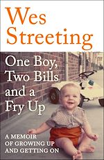 Télécharger le livre :  One Boy, Two Bills and a Fry Up