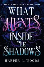 Télécharger le livre :  What Hunts Inside the Shadows