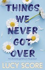 Télécharger le livre :  Things We Never Got Over