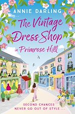 Télécharger le livre :  The Vintage Dress Shop in Primrose Hill