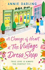 Télécharger le livre :  A Change of Heart at the Vintage Dress Shop