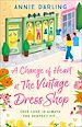 Télécharger le livre :  A Change of Heart at the Vintage Dress Shop