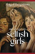 Télécharger le livre :  Selfish Girls