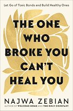 Download this eBook The One Who Broke You Can't Heal You