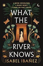 Télécharger le livre :  What the River Knows