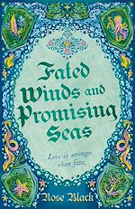 Télécharger le livre :  Fated Winds and Promising Seas