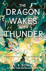 Télécharger le livre :  The Dragon Wakes With Thunder