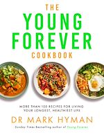 Télécharger le livre :  The Young Forever Cookbook