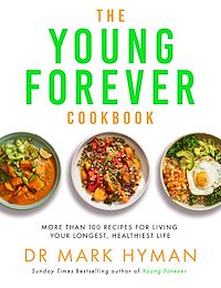 Téléchargez le livre :  The Young Forever Cookbook