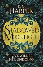 Télécharger le livre :  Shadowed Moonlight