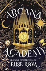 Télécharger le livre :  Arcana Academy
