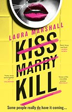 Télécharger le livre :  Kiss Marry Kill