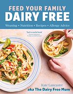 Télécharger le livre :  Feed Your Family Dairy Free