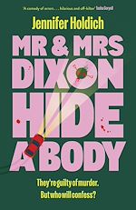 Télécharger le livre :  Mr & Mrs Dixon Hide A Body