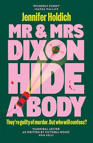 Download the eBook: Mr & Mrs Dixon Hide A Body