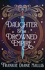 Download this eBook Daughter of the Drowned Empire