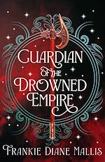 Télécharger le livre :  Guardian of the Drowned Empire