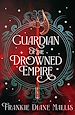 Télécharger le livre :  Guardian of the Drowned Empire