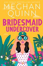Télécharger le livre :  Bridesmaid Undercover