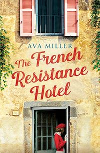 Download this ebook The French Resistance Hotel