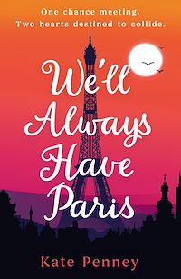 Download this ebook We'll Always Have Paris