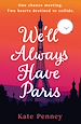 Télécharger le livre :  We'll Always Have Paris